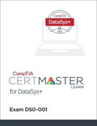 Cover image: CompTIA CertMaster Learn for DataSys+ (DS0-001) – Student Access Key 1st edition 9781642744965