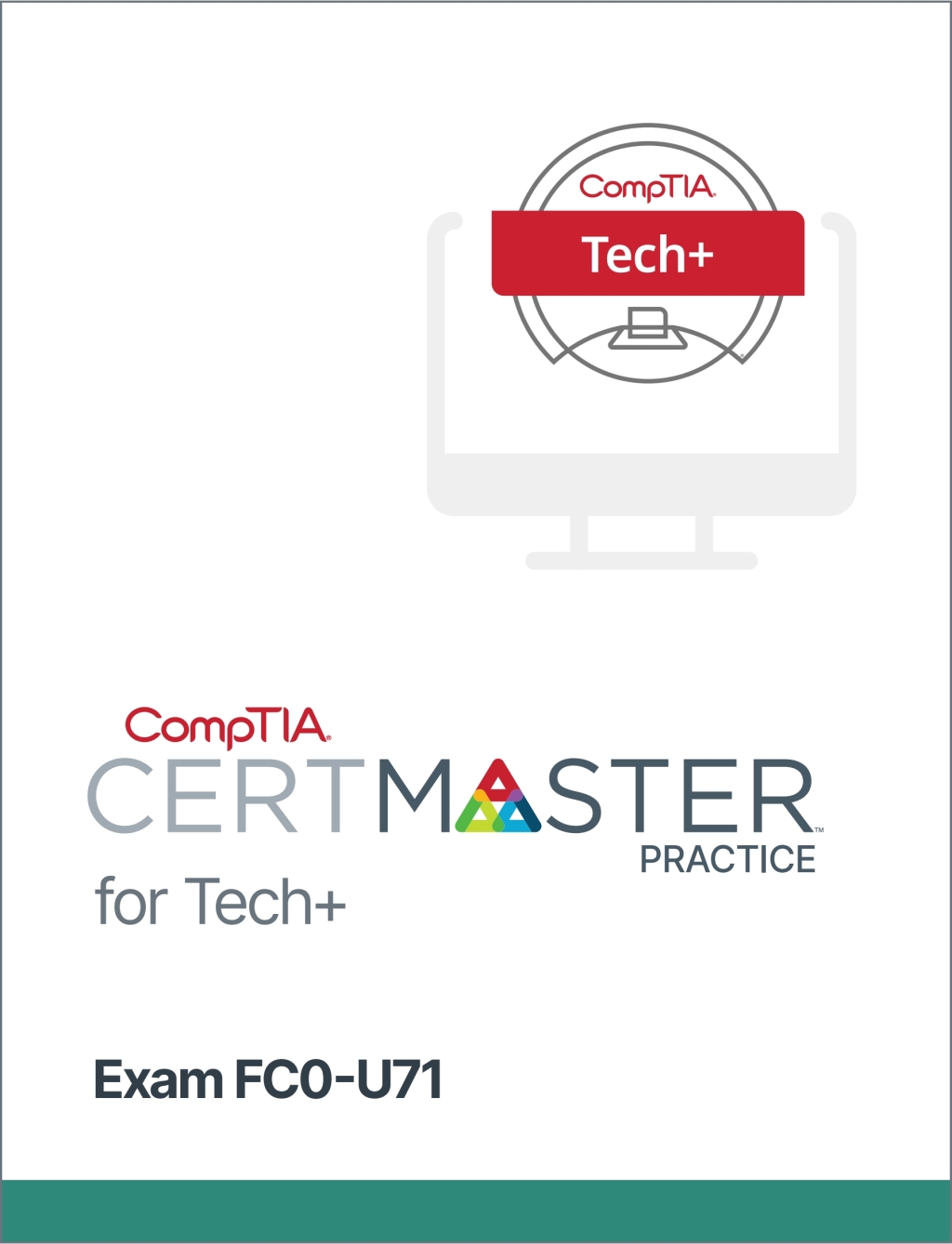 CompTIA CertMaster Practice for Tech+ (FC0-U71) – Individual License 1st Edition