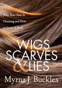 Cover image: Wigs, Scarves & Lies 9781642790320