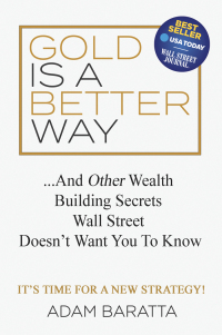 Cover image: Gold Is a Better Way 9781642791051