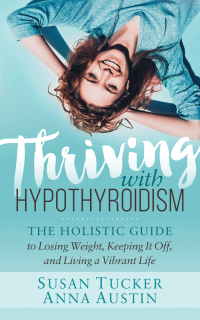 Cover image: Thriving with Hypothyroidism 9781642791495