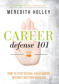 Cover image: Career Defense 101 9781642791518