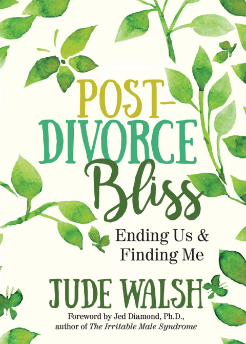 Post-Divorce Bliss : Ending Us & Finding Me - FULL INSTANT DOWNLOAD | PDF DOCX EPUB