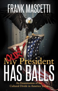 Titelbild: My (Our) President Has Balls! 9781642794342