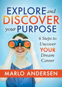 Imagen de portada: Explore and Discover Your Purpose 9781642794465