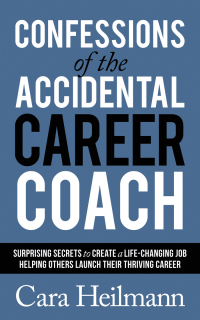 Omslagafbeelding: Confessions of the Accidental Career Coach 9781642795912