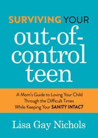 Omslagafbeelding: Surviving Your Out-of-Control Teen 9781642797220