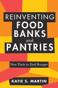 Imagen de portada: Reinventing Food Banks and Pantries 9781642831535