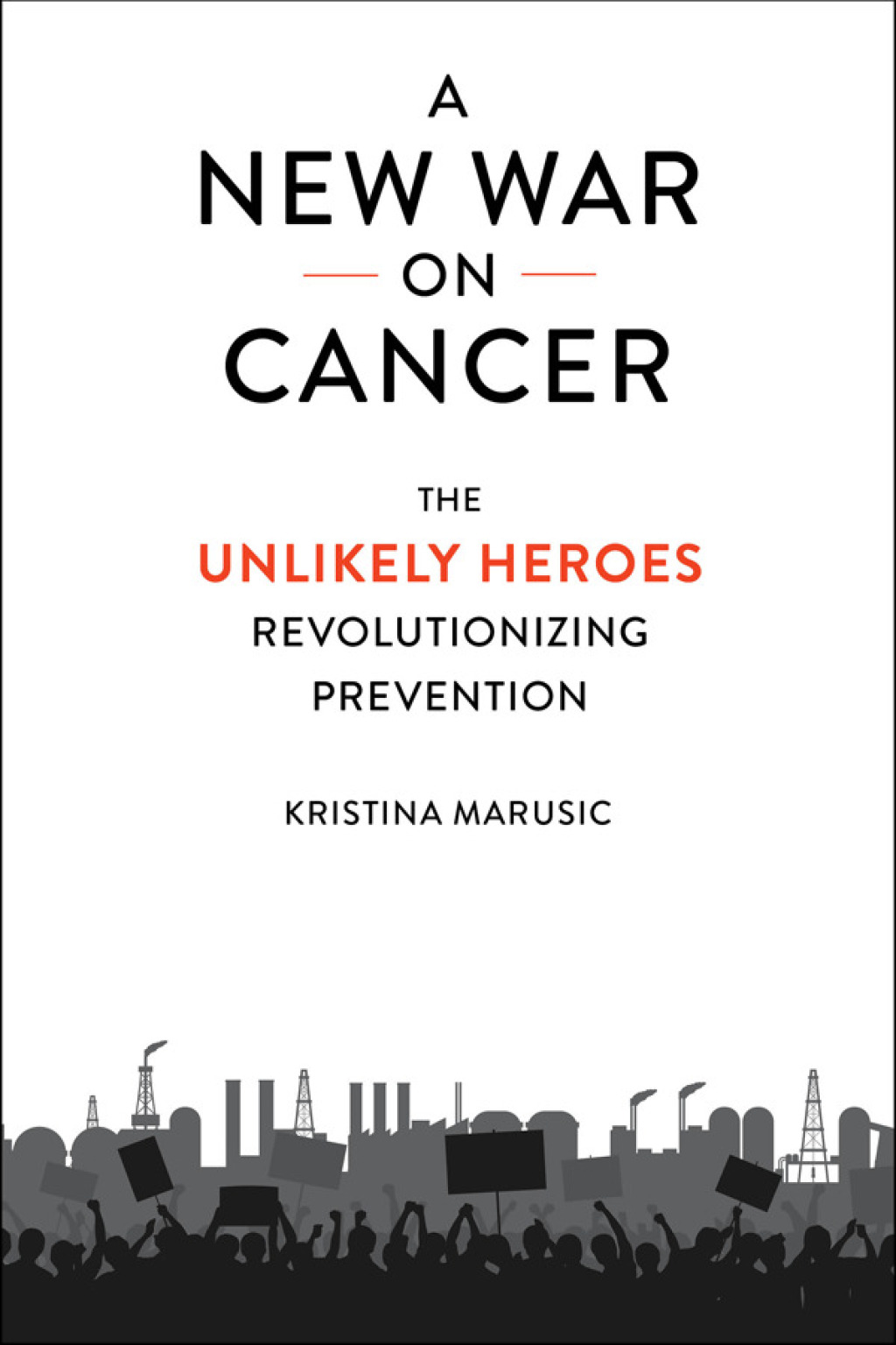 A New War on Cancer The Unlikely Heroes Revolutionizing Prevention