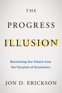 Imagen de portada: The Progress Illusion 9781642832525