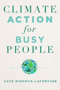 Cover image: Climate Action for Busy People 9781642832778