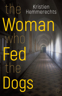 Imagen de portada: The Woman Who Fed The Dogs 9781642860078