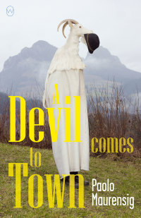 表紙画像: A Devil Comes to Town 9781642860139