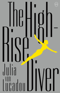 Titelbild: The High-Rise Diver 9781642860764