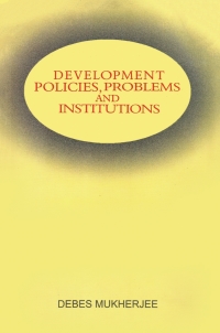 Cover image: Development Policies, Problems and Institutions 9781642872606