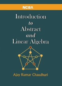 صورة الغلاف: Introduction to Abstract and Linear Algebra 9781642872804