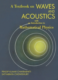 Cover image: A Textbook on Waves and Acoustics with an Introduction to Mathematical Physics 9781642872996