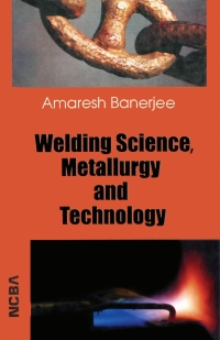 Cover image: Welding Science, Metallurgy and Technology 9781642874723