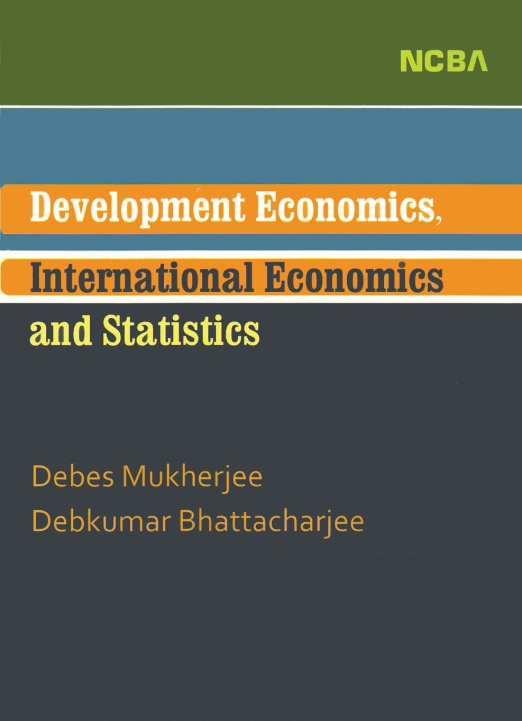 Development Economics, International Economics and Statistics