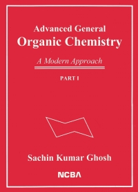 Cover image: Advanced General Organic Chemistry: A Modern Approach [Part I] 9781642879438