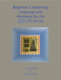 Imagen de portada: Beginner's Assembly Language and Hardware for the IBM PC Series 9781642879612