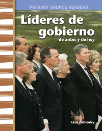Cover image: Líderes de gobierno de antes y de hoy (Government Leaders Then and Now) 1st edition 9781642901122