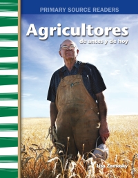 Cover image: Agricultores de antes y de hoy (Farmers Then and Now) 1st edition 9781642901146