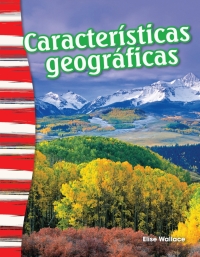 Cover image: Características geográficas (Geographic Features) 1st edition 9781642901177
