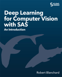 Cover image: Deep Learning for Computer Vision with SAS 9781642959154