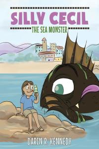 表紙画像: Silly Cecil the Sea Monster 9781646281244