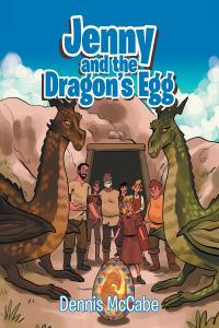 Cover image: Jenny and the Dragon's Egg 9781642993844