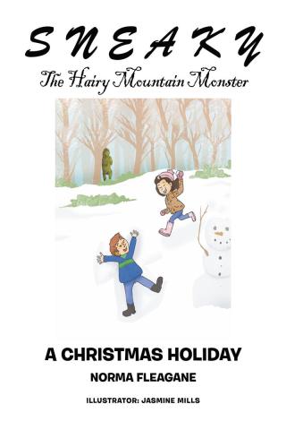 Cover image: Sneaky The Hairy Mountain Monster 9781642995978