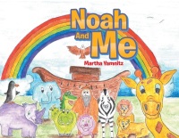 Cover image: Noah And Me 9781642999143