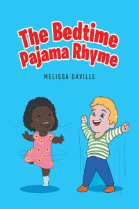 Cover image: The Bedtime Pajama Rhyme 9781642999853