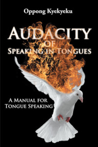 Cover image: Audacity of Speaking in Tongues 9781643000206