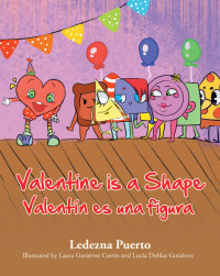 Imagen de portada: Valentine is a Shape: Valentin es una figura 9781643001166