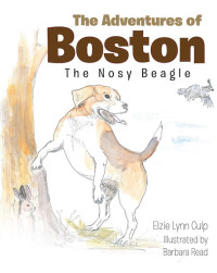 Imagen de portada: The Adventures of Boston - The Nosy Beagle 9781643001739