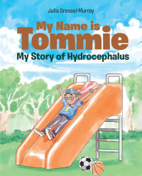 Cover image: My Name is Tommie 9781643002682