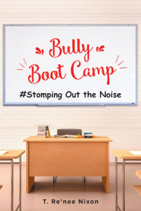 Imagen de portada: Bully Boot Camp 9781643003207