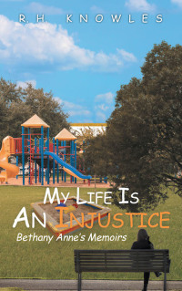 Imagen de portada: My Life Is An Injustice 9781643004518