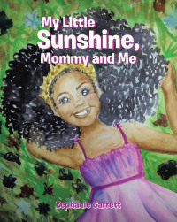 Omslagafbeelding: My Little Sunshine, Mommy and Me 9781643005591