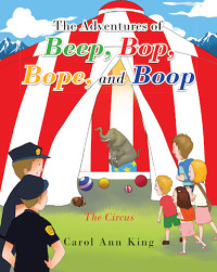 Cover image: The Adventures of Beep, Bop, Bope, and Boop 9781643006390