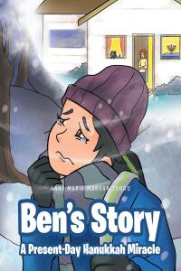 Titelbild: Ben's Story; A Present-Day Hanukkah Miracle 9781643006529