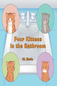 Titelbild: Four Kittens in the Bathroom 9781643007328