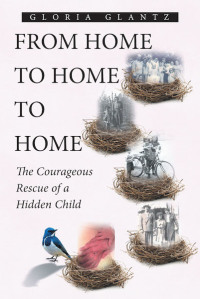 Cover image: From Home to Home to Home 9781643007977