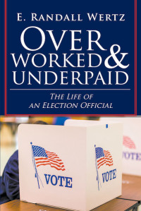 Cover image: Overworked & Underpaid 9781643008004