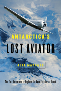 Cover image: Antarctica's Lost Aviator 9781643130125