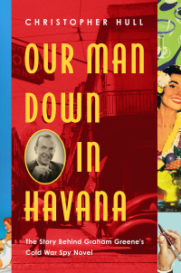 Cover image: Our Man Down in Havana 9781643130187