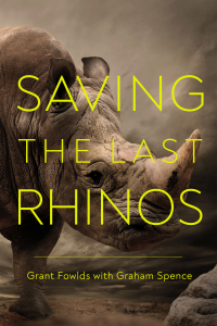 Cover image: Saving the Last Rhinos