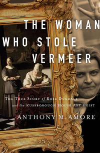 Cover image: The Woman Who Stole Vermeer 9781643135298
